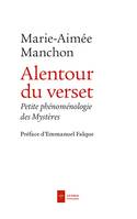 Alentour du verset, Petite phénoménologie des Mystères