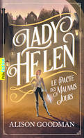 Lady Helen, 2, Le pacte des mauvais jours, Le Pacte des Mauvais Jours