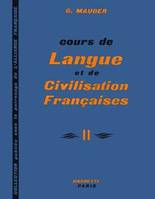 Cours de langue et de civilisation françaises - Niveau 2 - Livre de l'élève, Cours de langue et de civilisation françaises - Niveau 2 - Livre de l'élève