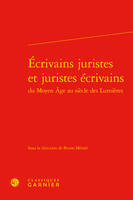 Écrivains juristes et juristes écrivains