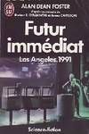 Futur immediat ***, Los Angeles, 1991