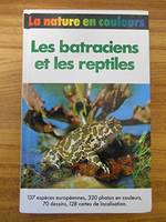 Les batraciens et les reptiles [Board book] Josef H. Reichholf; Günter Diesener and F. Wendler