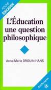 L'éducation, une question philosophique