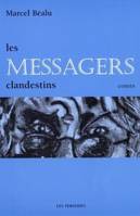 Les Messagers clandestins, contes