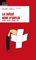 Citoyenneté - Loisirs et Pédagogie La Suisse mode d'emploi