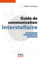 Guide de communication interstellaire, Astrolinguistique, exploration spatiale, science-fiction