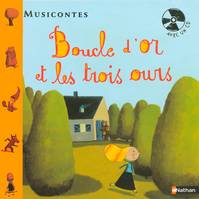 BOUCLE D'OR ET LES TROIS OURS LIVRE + CD