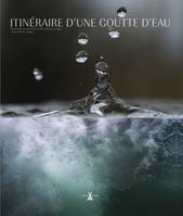 Itinéraire d'une goutte d'eau