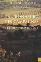 Au bonheur des campagnes et des provinces, et des provinces