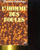 L'homme des foules - Collection petite bibliothèque payot n°395.