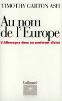 Au nom de l'Europe, L'Allemagne dans un continent divisé