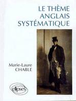 thème anglais systématique (Le), 950 phrases de thème