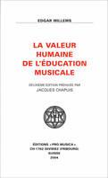 La Valeur humaine de l’éducation musicale