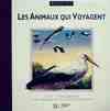 Les Animaux qui Voyagent