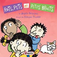 Rots pets et petits bruits