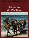 La Seconde guerre mondiale, 24, La guerre du pacifique