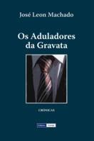 Os Aduladores da Gravata, Textos sobre língua, cultura e literatura portuguesas