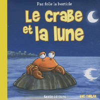 Le crabe et la lune