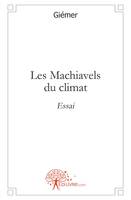 Les Machiavels du climat, essai