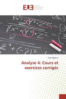 Analyse 4: Cours et exercices corrigés