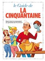 12, Les Guides en BD - Tome 12, La Cinquantaine