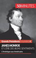 James Monroe et l'ère des bons sentiments, L'Amérique aux Américains