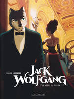 2, Jack Wolfgang - Tome 2 - Le Nobel du pigeon