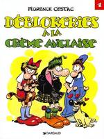 Les Déblok., 4, Les Déblok  - Tome 4 - Déblokeries à la crème anglaise