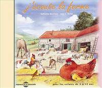 J'écoute la ferme : Cd audio