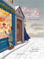 Le manège de Noël, Et autres contes inédits