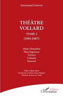 Théâtre Vollard, Tome 1 - (1981-1987)