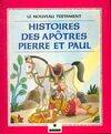 Histoires des apôtres pierre et Paul