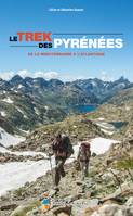 Le trek des Pyrénées, De la Méditerranée à  l'Atlantique