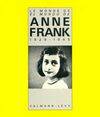 Le monde de Anne Frank 1929-1945 Frank, Anne-Marie, 1929-1945