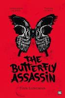 The Butterfly Assassin, T1 : The Butterfly Assassin, The Butterfly Assassin, T1