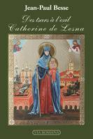 DES TSARS A L'EXIL : CATHERINE DE LESNA