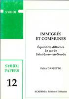 Immigrés et communes, Equilibres difficiles - Le cas de Saint-Josse-ten-Noode