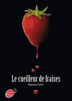 1, Le cueilleur de fraises