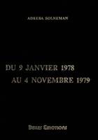 DU 9 JANVIER 1978 AU 4 NOVEMBRE 1979