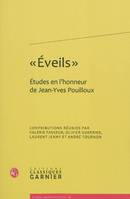 « Éveils », Études en l'honneur de Jean-Yves Pouilloux