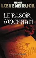 Les enquêtes d'Ari Mackenzie (Tome 1) - Le rasoir d'Ockham