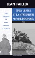 Une enquête de Mary Lester, Mary Lester et la mystérieuse affaire Bonnadieu tome 1, Volume 46/47