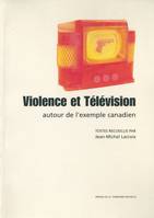Violence et télévision, Autour de l’exemple canadien