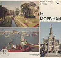Voyage à travers le Morbihan