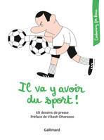 Il va y avoir du sport !, 60 dessins de presse