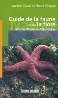 Guide de la faune et de la flore du littoral Manche-Atlantique