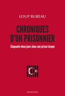 CHRONIQUES D'UN PRISONNIER