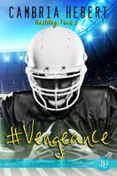 #Vengeance, Hashtag #2