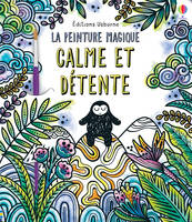 Calme et détente - La peinture magique