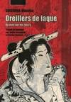 Oreillers de laque Tome I : Du vent sur les fleurs